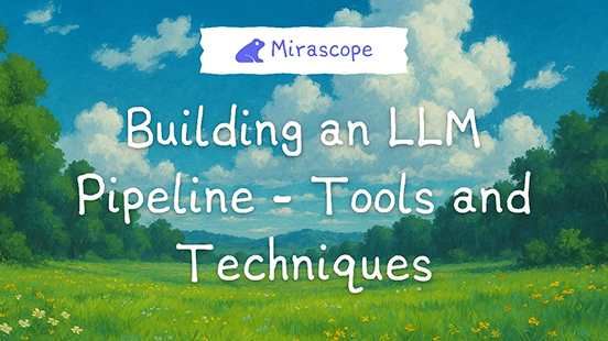 How to Secure Your LLM Pipeline: A Step-by-Step Guide